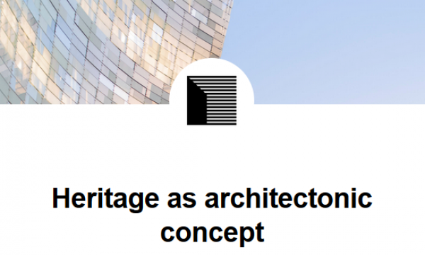 Heritage as architectonic concept